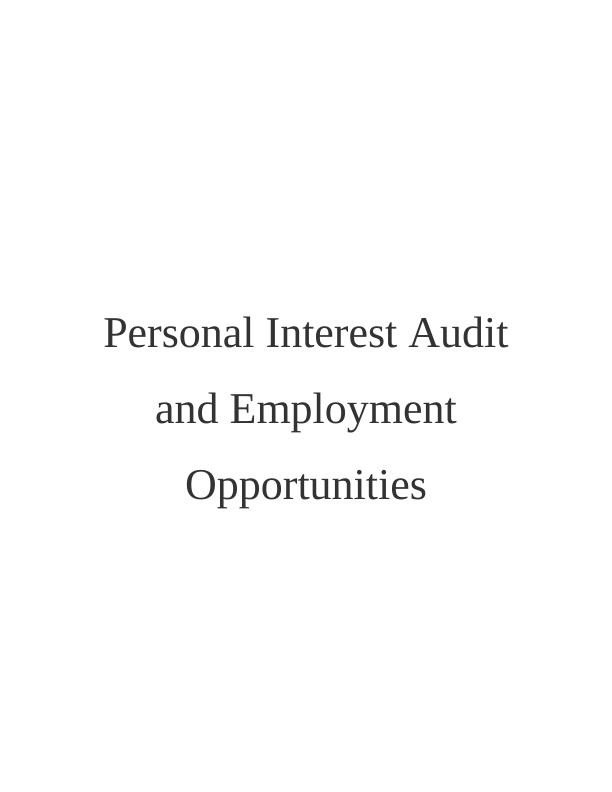 Personal Interest Audit and Employment Opportunities_1