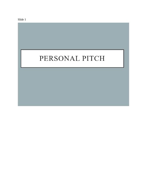 Personal Pitch: Career and Future Progression_1