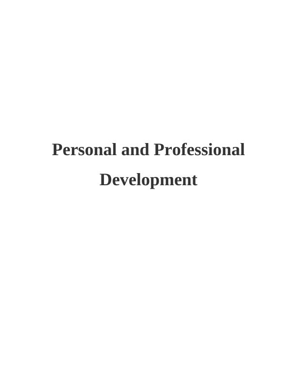 Personal and Professional Development: Reflective Learning and Action Plan_1