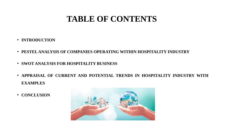 PESTEL and SWOT Analysis of Hospitality Industry | Desklib_2