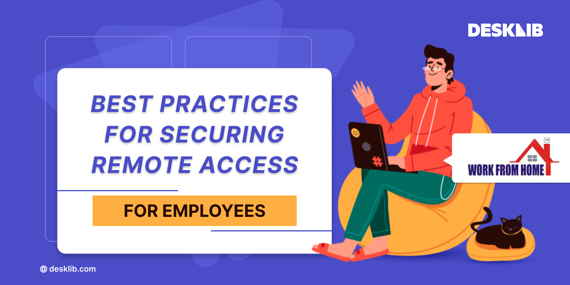 Best Practices For Securing Remote Access for Employees