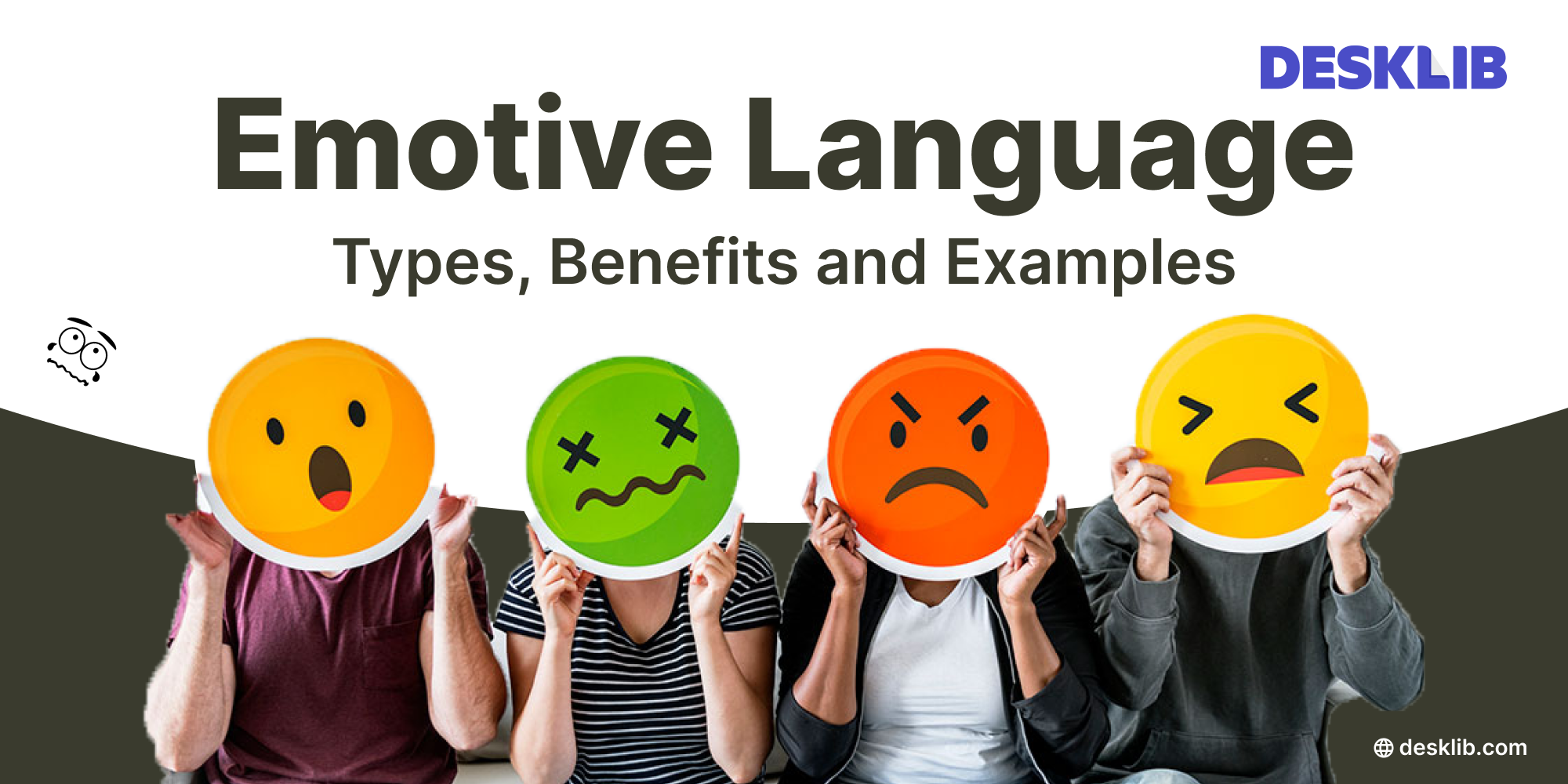Emotive Language - Overview, Benefits and Examples