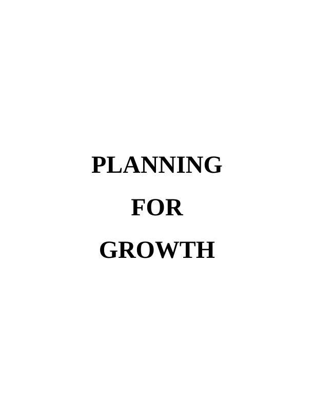 Planning for Growth in Business: An Analysis of ThirdWay Group_1
