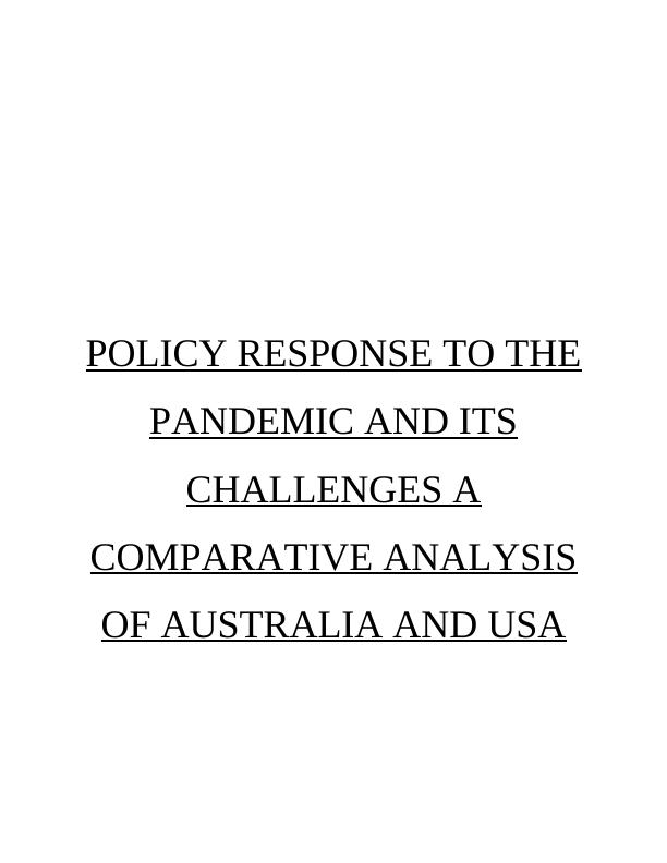 Policy Response to the Pandemic and Its Challenges: A Comparative Analysis of Australia and USA_1