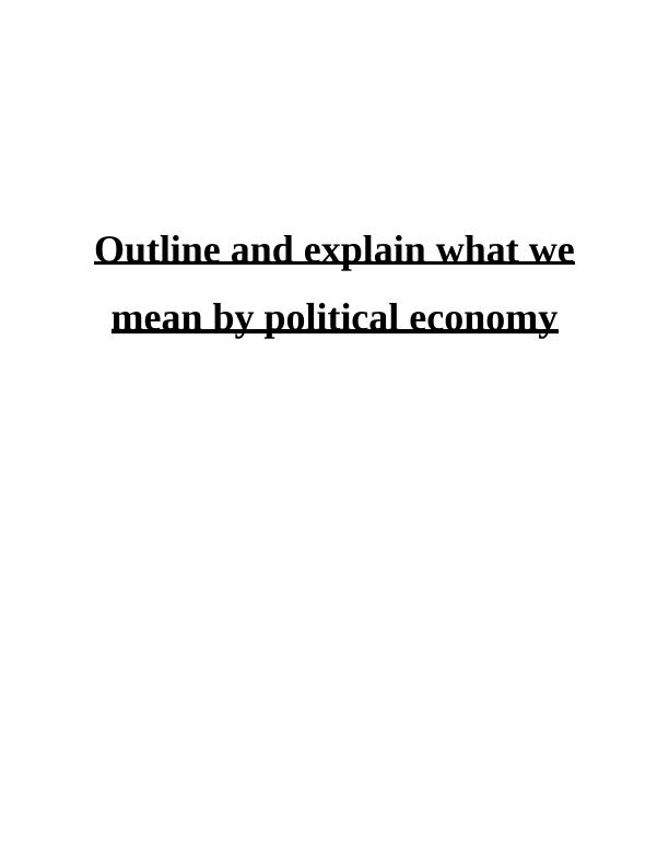 Political Economy: Understanding The Relationship Between Politics And ...