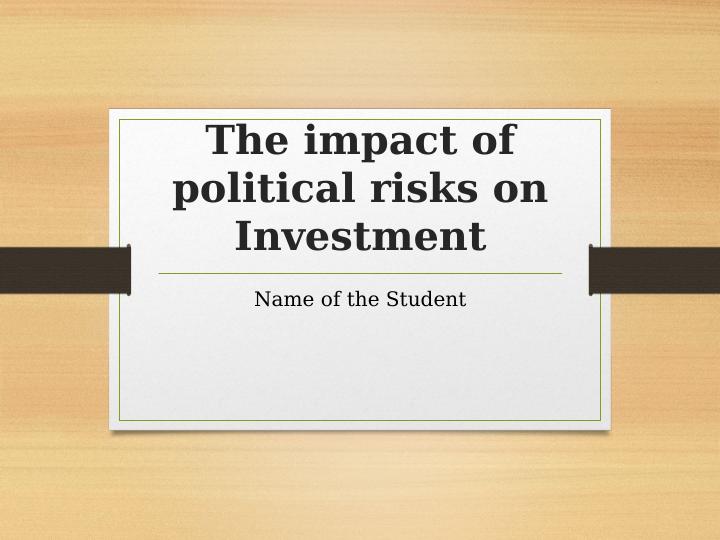 The Impact of Political Risks on Investment_1