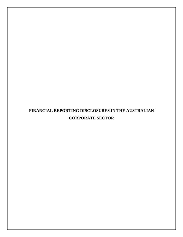 Financial Reporting Disclosures in the Australian Corporate Sector_1