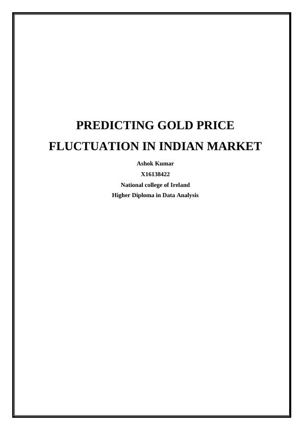 Predicting Gold Price Fluctuation in Indian Market_1