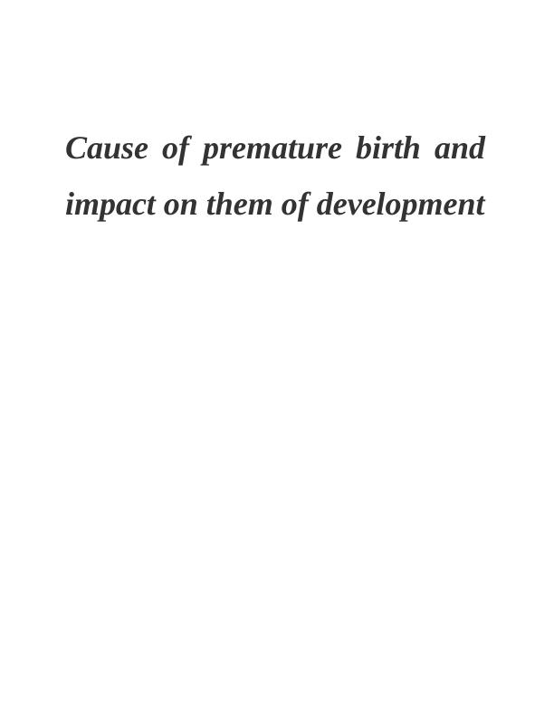 Cause of premature birth and impact on their development_1