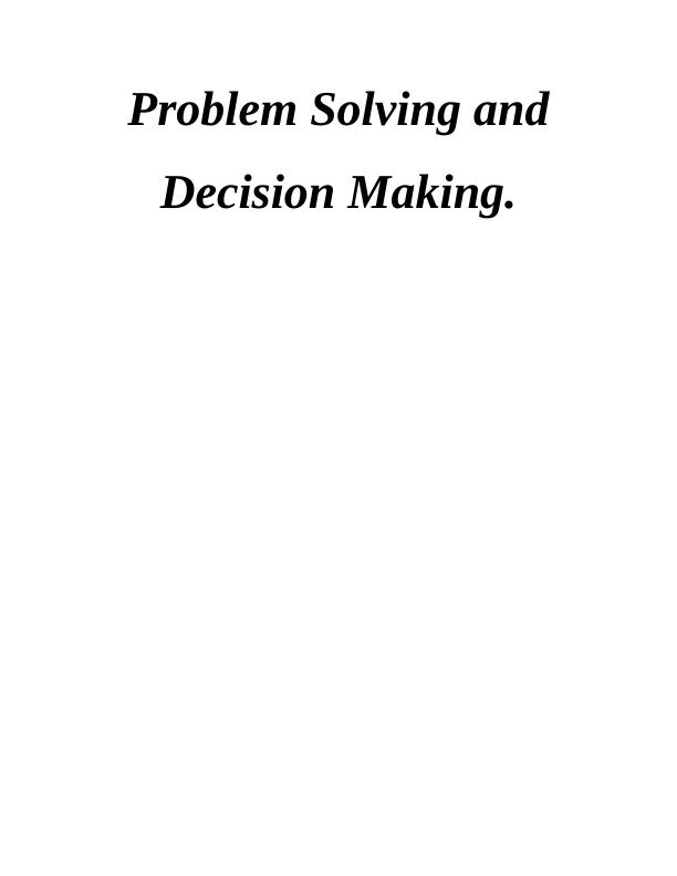 Problem Solving and Decision Making: Impact of Complex Problems on ...