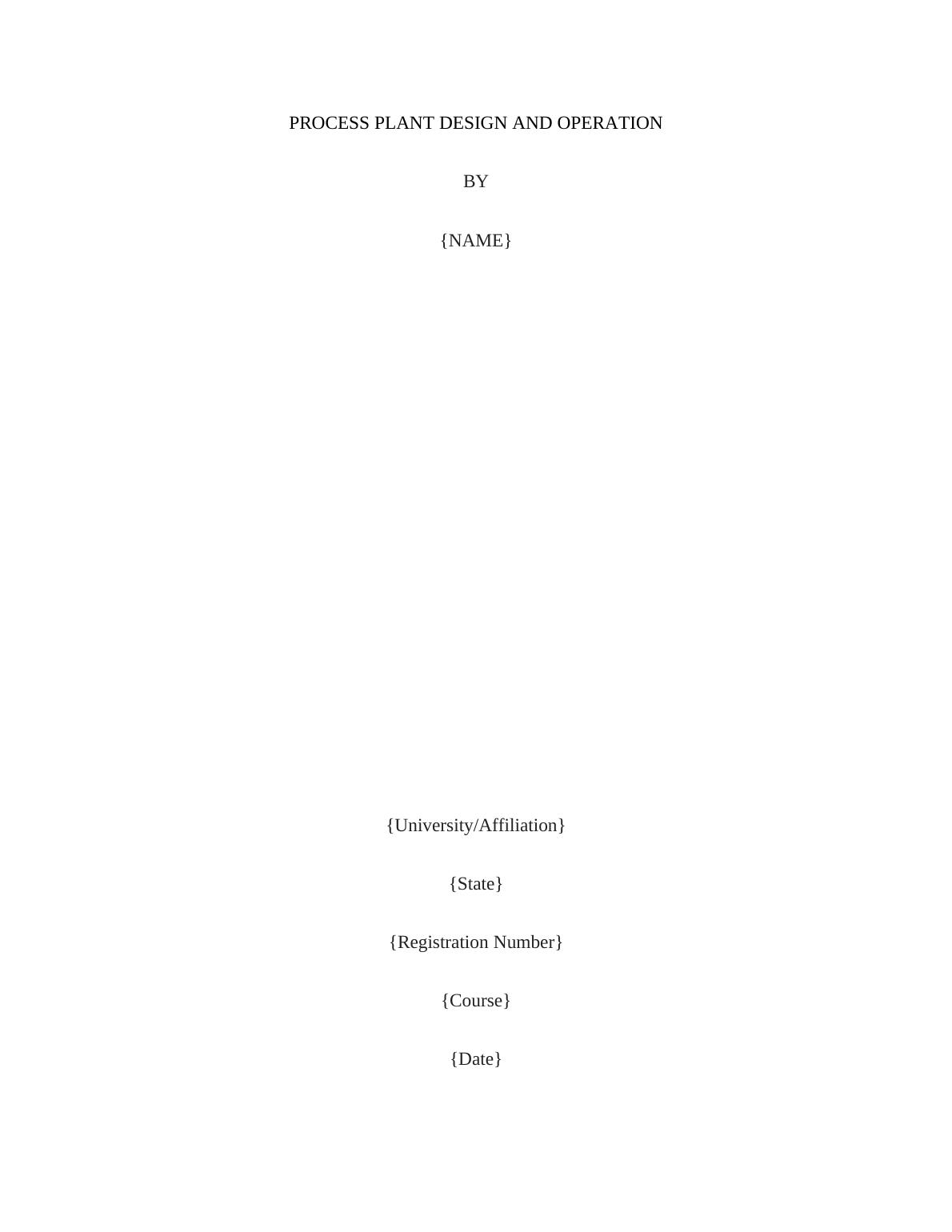 Process Plant Design and Operation Safety Measures and Best Practices