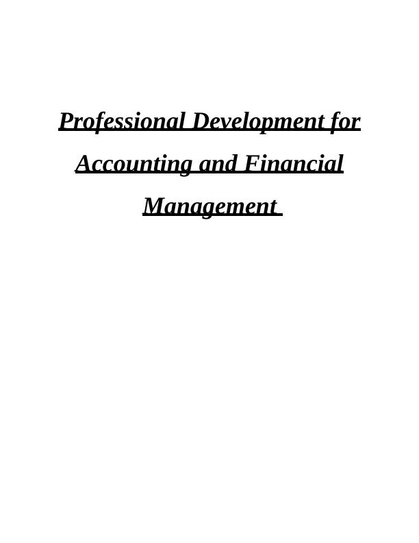 Professional Development for Accounting and Financial Management Desklib