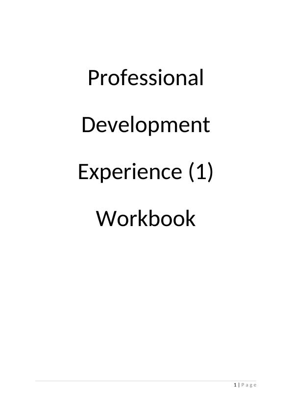 Professional Development Experience 1 Workbook Desklib