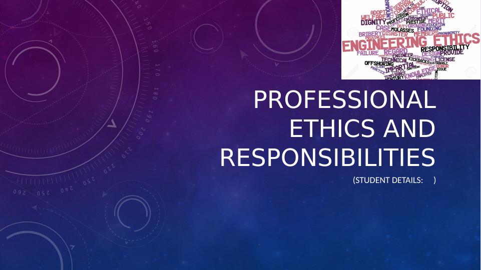 Professional Ethics and Responsibilities in Engineering Field_1