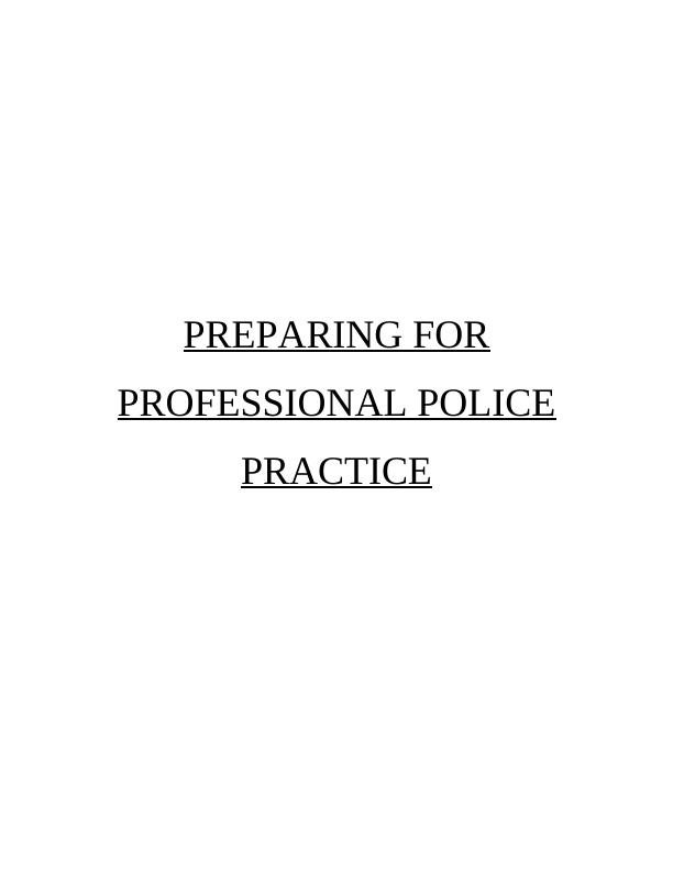 Professional Police Practice: Principles And Development In UK Law