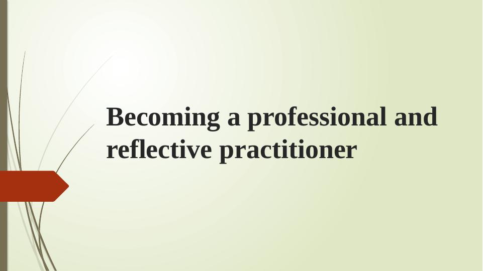 professional-and-reflective-practitioner-in-health-and-social-care