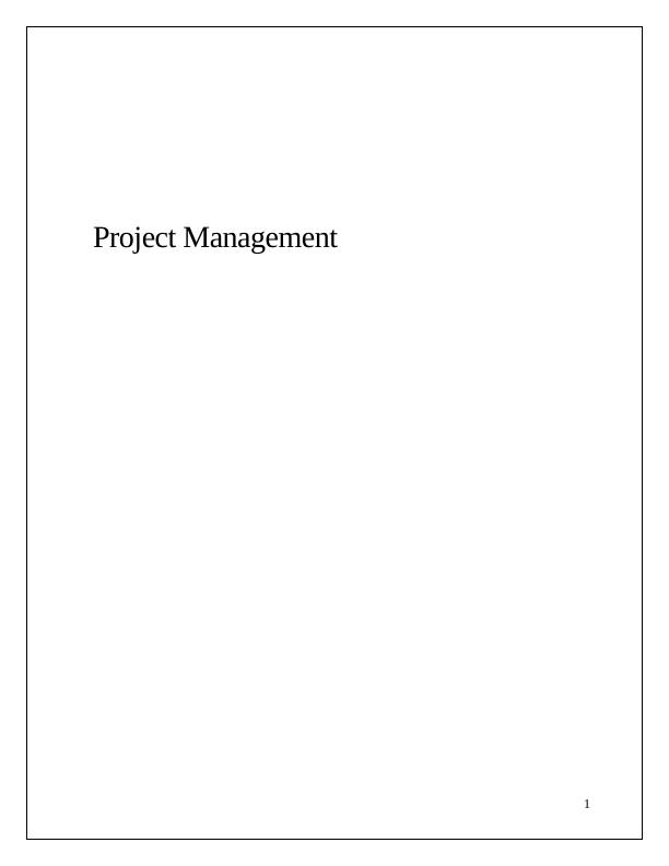 Project Management: Principles, Procedures and Viability Appraisal_1