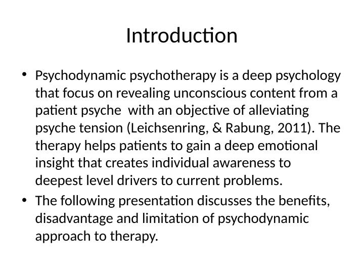 Benefits And Disadvantages Of Psychodynamic Psychotherapy