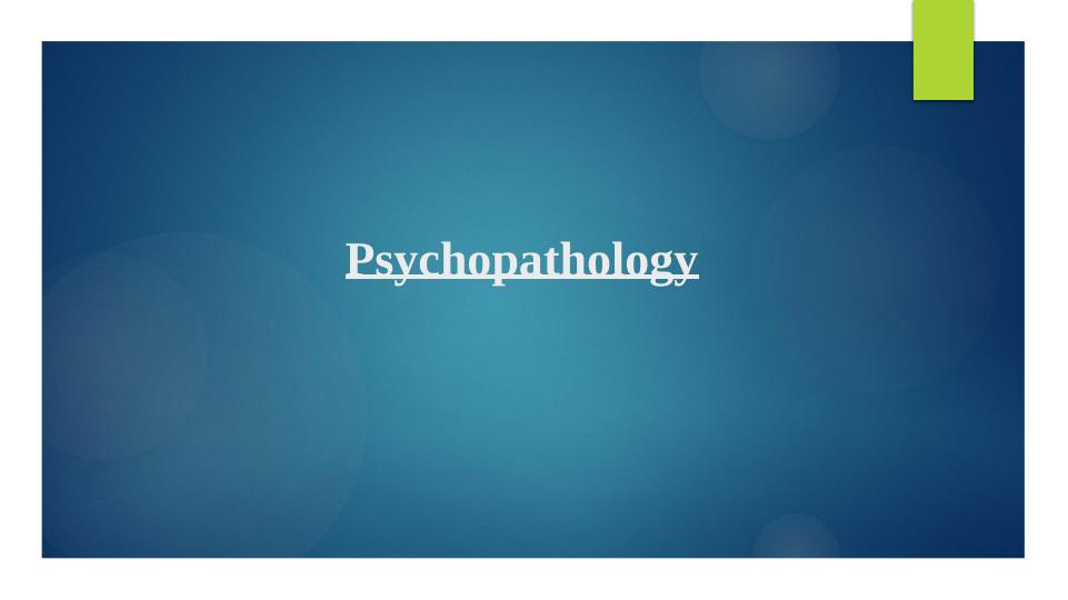 Psychopathology: Understanding and Treating Psychological Disorders_1