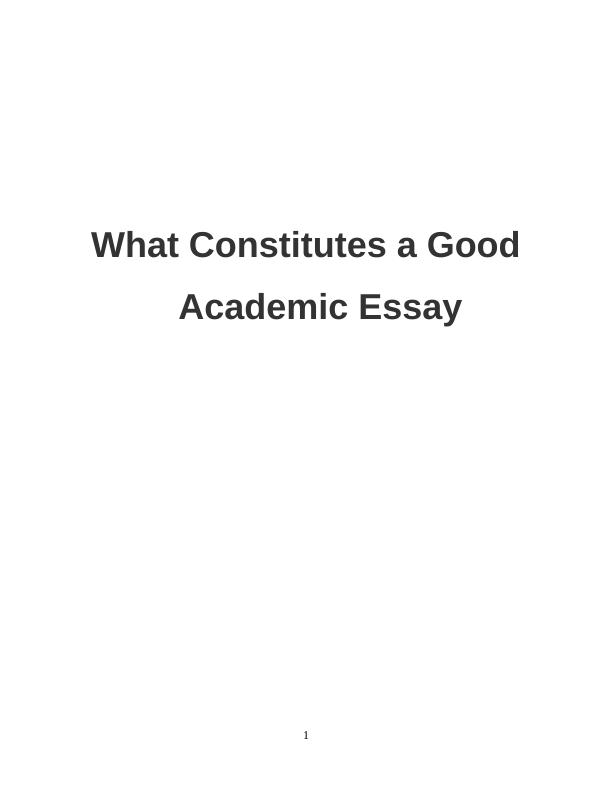 three qualities of good essay
