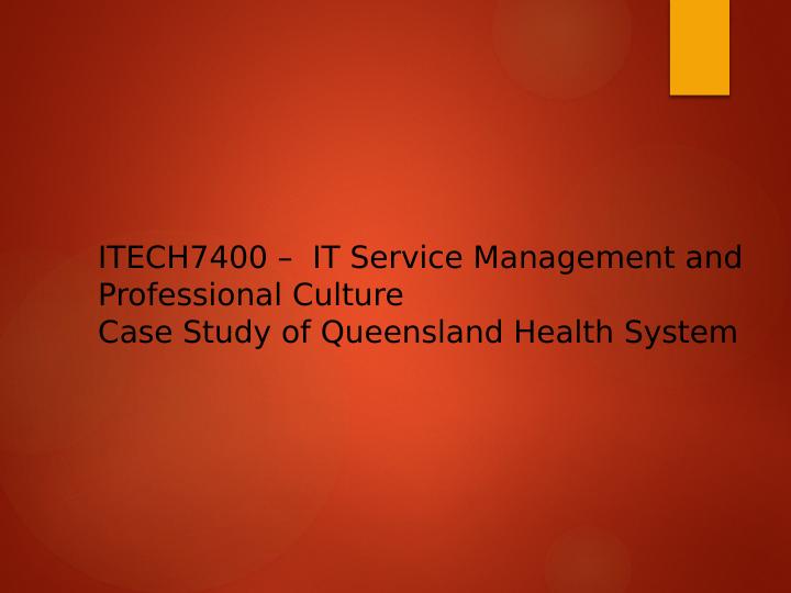 IT Service Management and Professional Culture: A Case Study of Queensland Health System_1