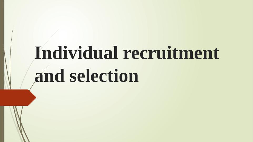 case study in recruitment and selection