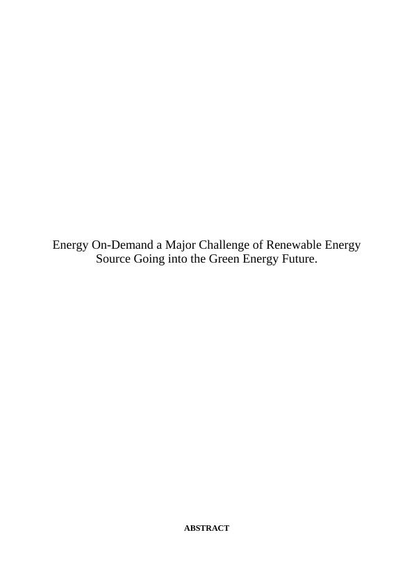 The Challenges of Renewable Energy: Energy On-Demand a Major Challenge of Renewable Energy Source Going into the Green Energy Future_2