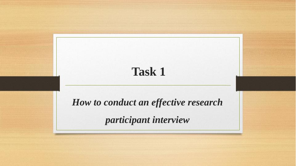 how to conduct a research participant interview