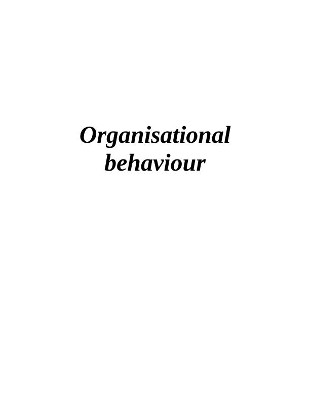Organisational Behaviour and Culture: A Case Study of Sainsbury_1