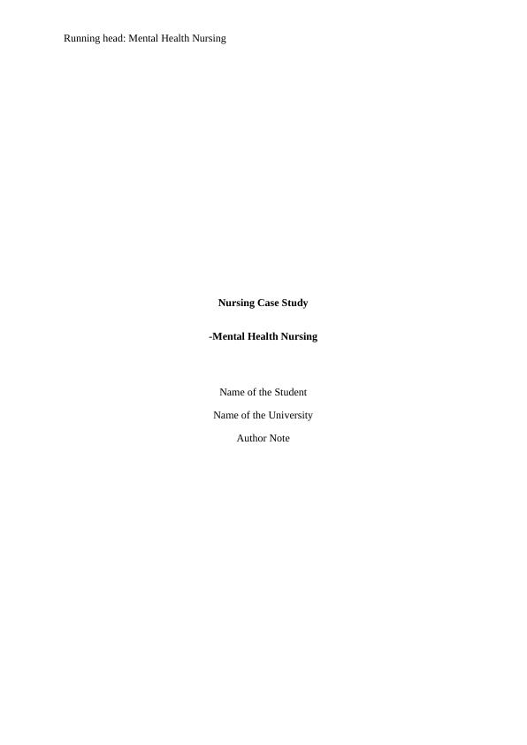 Nursing Case Study - Mental Health Nursing_1