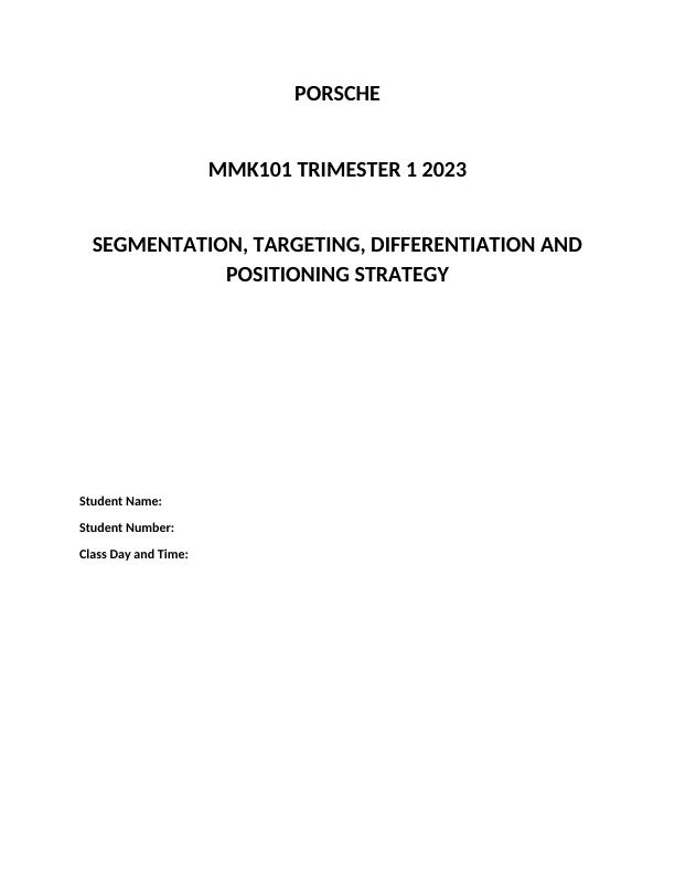 (MMK101)-Market Segmentation, Targeting, Differentiation, and Positioning Strategy_1
