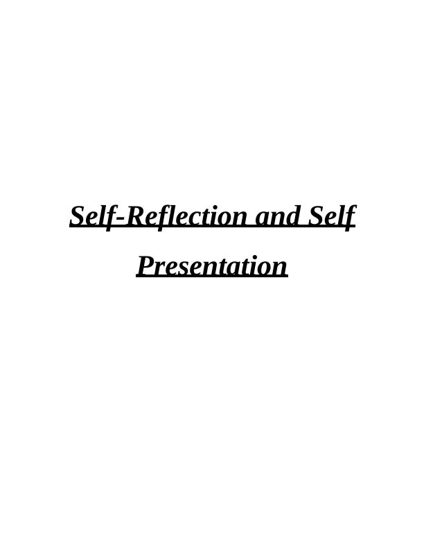 Self-Reflection and Self-Presentation_1