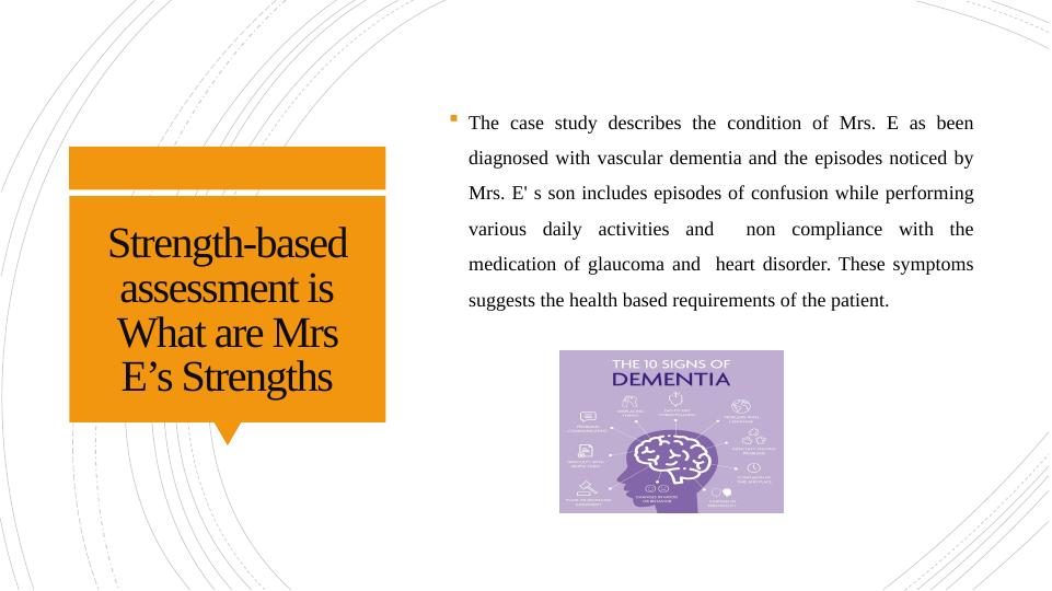 Meeting the Needs of Service Users: A Case Study of Mrs. E with Vascular Dementia_3