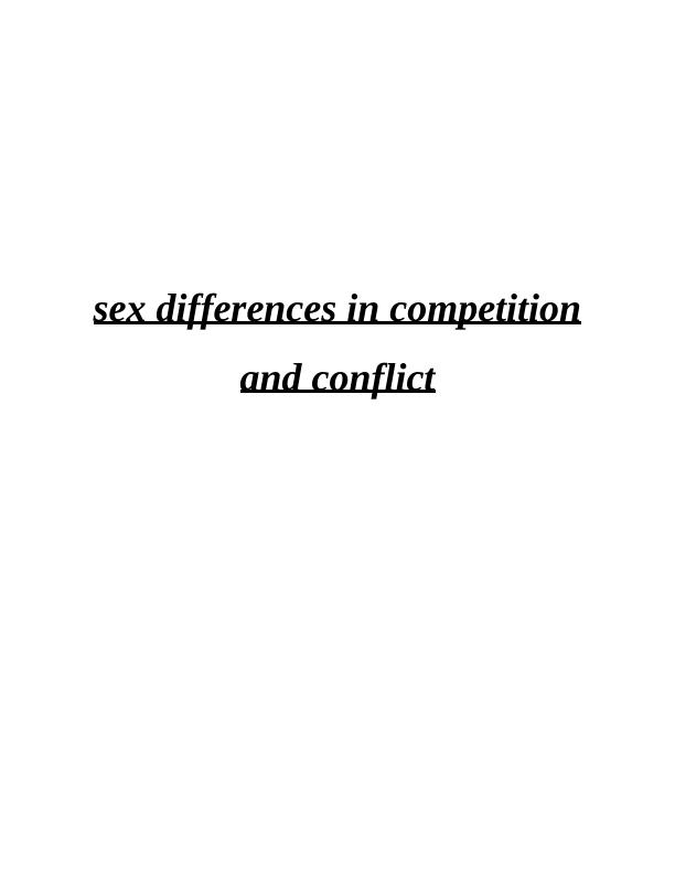 Sex Differences in Competition and Conflict_1