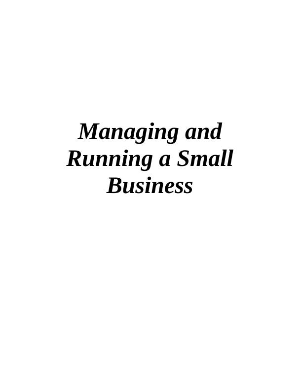 Managing and Running a Small Business: Considerations, CRM, Transnational Development, Cash Flow and Financial Statements_1