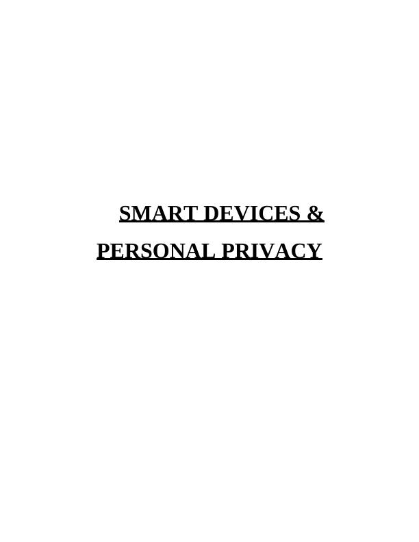 Smart Devices and Personal Privacy: A Literature Review_1