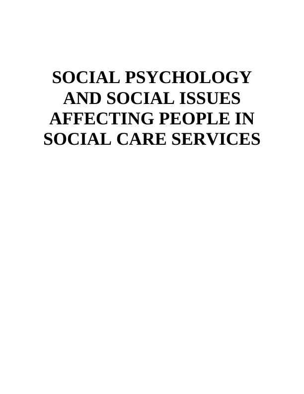 Social Psychology And Social Issues In Social Care Services