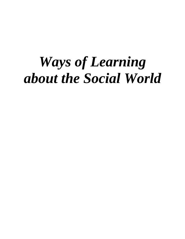 Social Science as a Way of Knowing about the Social World