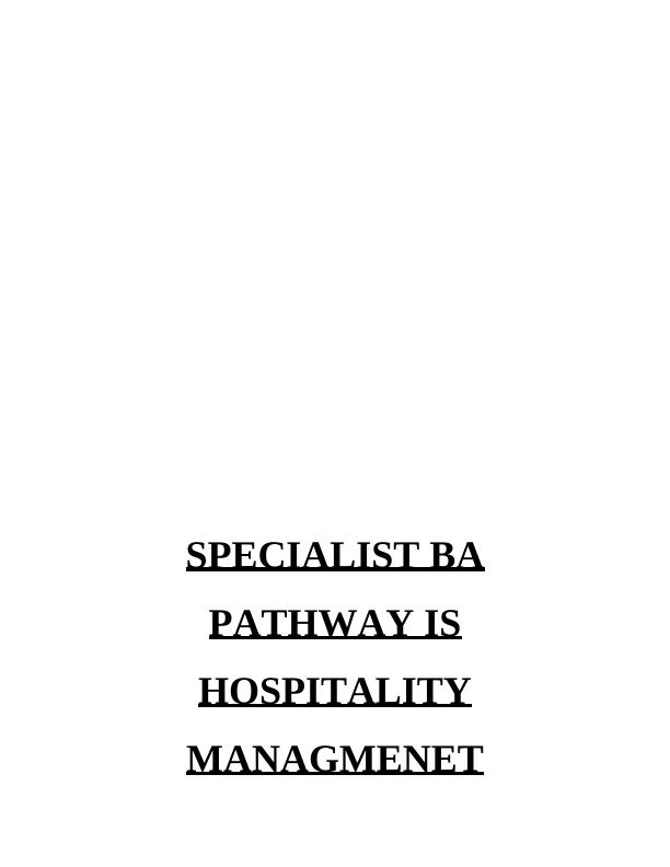 Specialist BA Pathway In Hospitality Management - Desklib