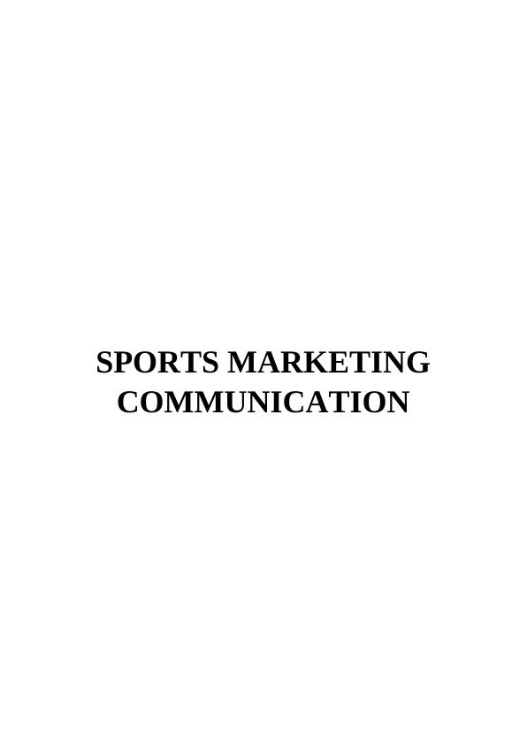 Sports Marketing Communication Plan Desklib