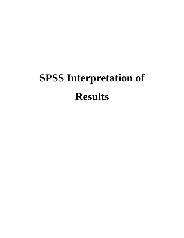 SPSS Interpretation of Results for Desklib_1