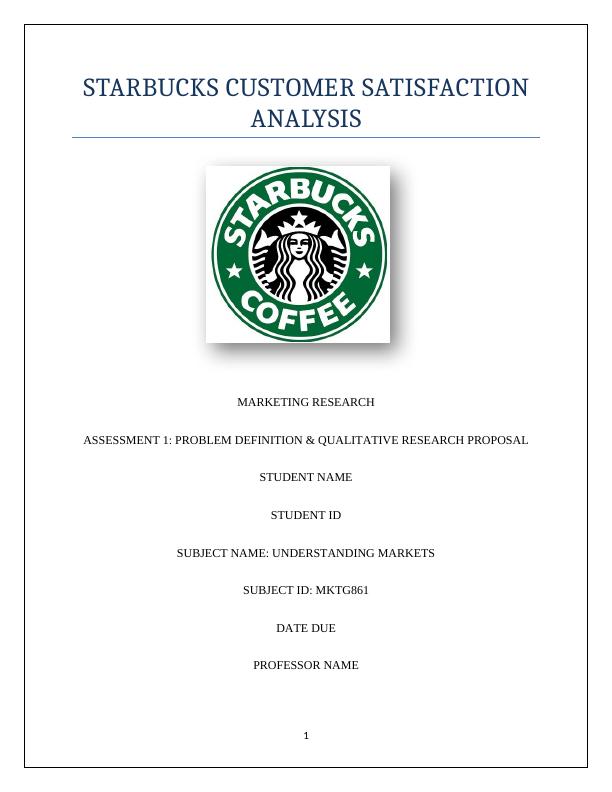 Starbucks Customer Satisfaction Analysis: Marketing Research Assessment_1