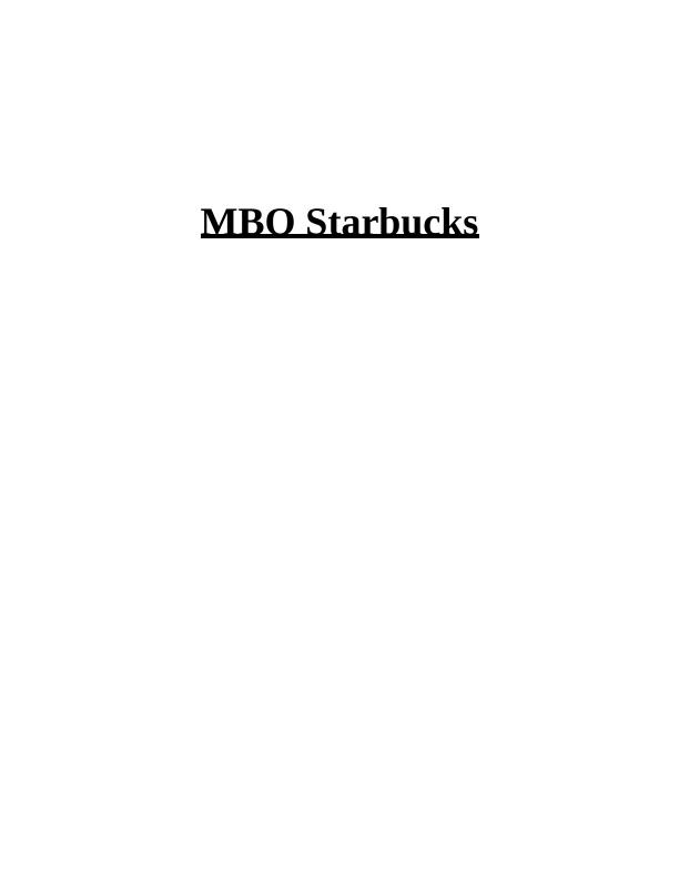 Operational Principles and Supply Chain Objectives of Starbucks_1