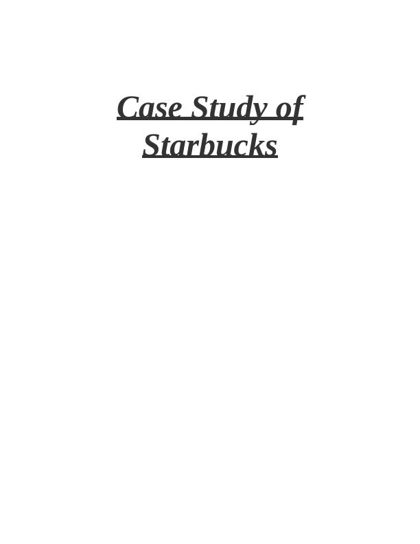 Operations and Supply Chain Management of Starbucks_1