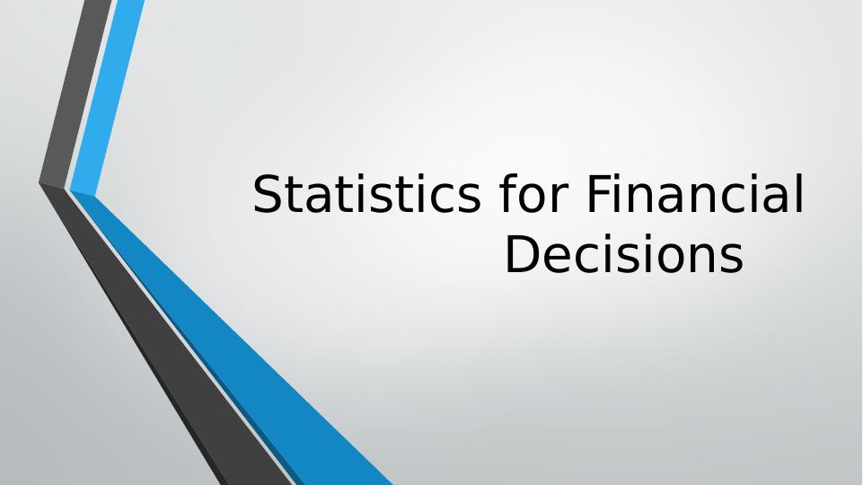Statistics for Financial Decisions - Desklib_1