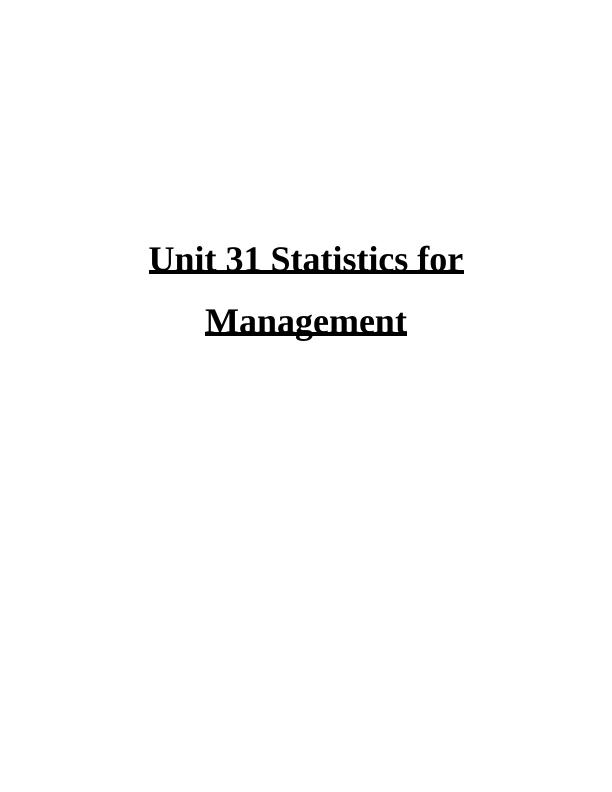 Statistics for Management: Analysis and Evaluation of Qualitative and Quantitative Raw Business Data_1
