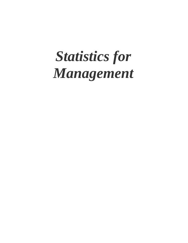 Statistics for Management: Critical Evaluation of Data Sources and Statistical Measures for Business Planning_1