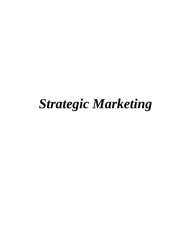 MG529 Strategic Marketing (Distinction Criteria)_1