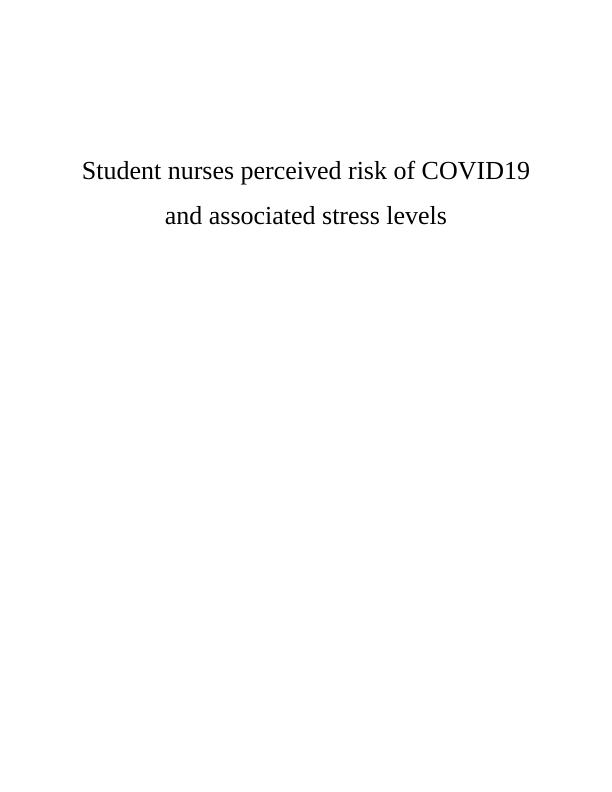 Student nurses perceived risk of COVID19 and associated stress levels_1