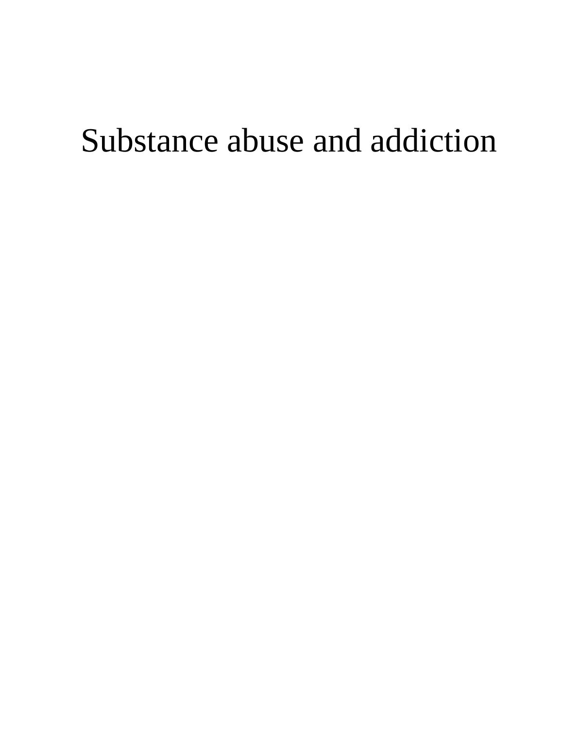 EvidenceBased Practice for Substance Abuse and Addiction